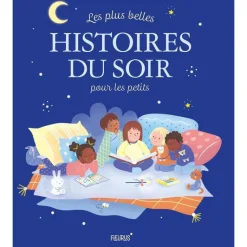 Outlet ÉDITIONS FLEURUS Les plus belles histoires du soir pour les petits éditions Fleurus