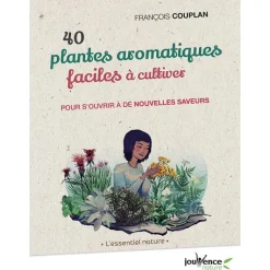 Best ÉDITIONS JOUVENCE Livre " 40 plantes aromatiques faciles à cultiver " aux