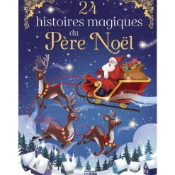 ÉDITIONS LITO Livre "24 histoires magiques du Père Noël", Ed LITO