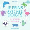 Online MILA ÉDITIONS Livre "Je peins avec mes doigts : les animaux du monde" Éditions Mila