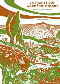 Sale ÉDITIONS TERRE VIVANTE Livre "La transition agroécologique"