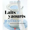 Hot ÉDITIONS TERRE VIVANTE Livre "Laits et yaourts végétaux" aux Éditions La Plage