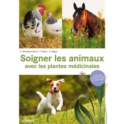 ÉDITIONS EUGEN ULMER Livre Soigner les animaux avec les plantes médicinales éditions Ulmer - 248 pages