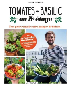 New ÉDITIONS LAROUSSE Livre "Tomates & Basilic au 5è étage"