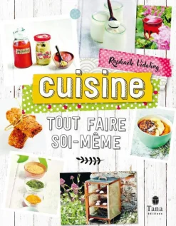Outlet ÉDITIONS TANA Livre Tout faire soi-même - Cuisine Tana Éditions - 72 pages