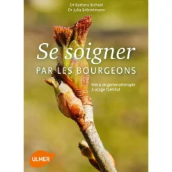 Clearance ÉDITIONS EUGEN ULMER Se Soigner par les Bourgeons. Précis de Gemmothérapie à Usage Familial 144 pages